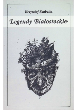 Legendy białostockie