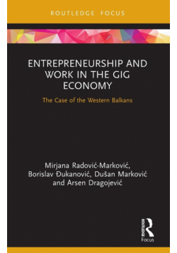 Entrepreneurship and Work in the Gig Economy