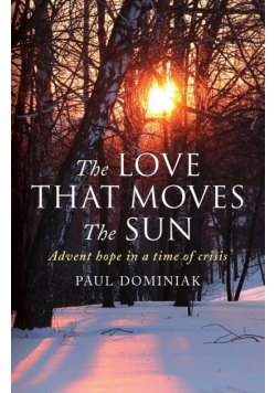 The Love That Moves the Sun