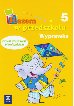 Razem w przedszkolu 5 Wyprawka