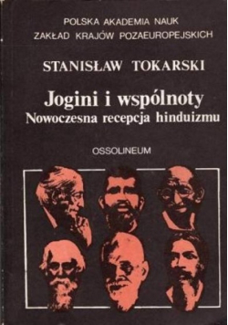 Jogini i wspólnoty Nowoczesna recepcja hinduizmu