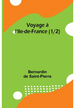 Voyage à l'Ile-de-France (1/2)