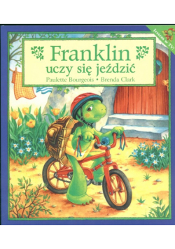 Bourgeois Paulette - Franklin uczy się jezdzić