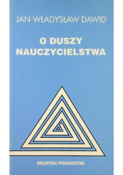 O duszy nauczycielstwa