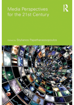 Media Perspectives for the 21st Century