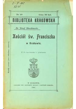 Kościół św Franciszka w Krakowie 1901 r.