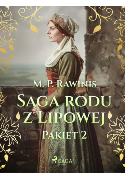 Saga rodu z Lipowej: Pakiet 2 (#2)