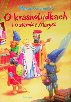 O krasnoludkach i o sierotce Marysi