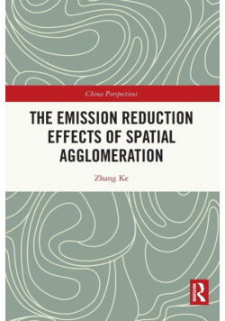 The Emission Reduction Effects of Spatial Agglomeration