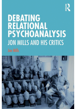 Debating Relational Psychoanalysis