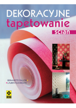 Dekoracyjne tapetowanie ścian