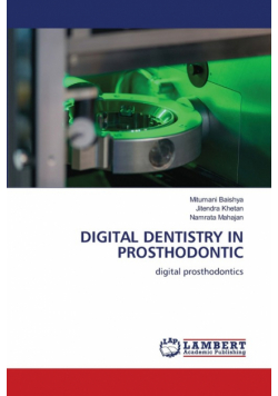 Digital Dentistry In Prosthodontic
