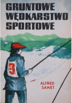 Gruntowe wędkarstwo sportowe