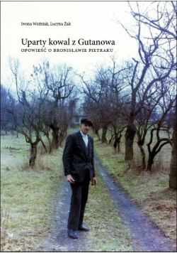 Uparty kowal z Gutanowa