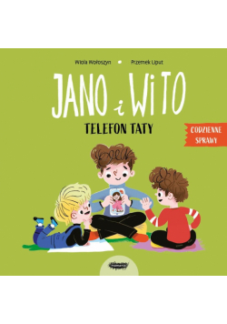 Telefon taty. Codzienne sprawy Jano i Wito. Jano i Wito