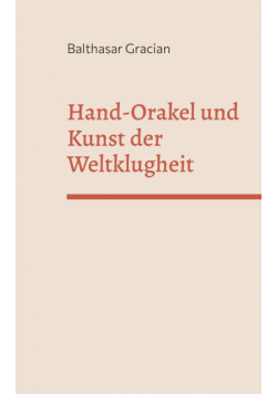Hand-Orakel und kunst der Weltklugheit