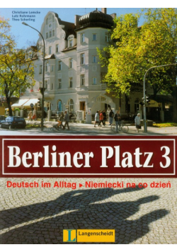 Berliner Platz 3 Podręcznik i ćwiczenia