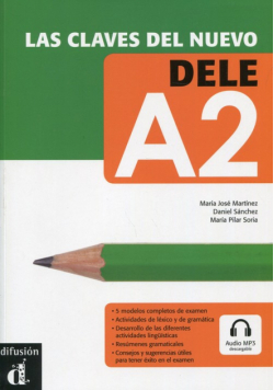 Las claves del nuevo + CD: DELE A2