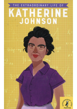 The Extraordinary Life of Katherine Johnson
