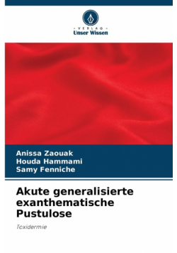 Akute generalisierte exanthematische Pustulose