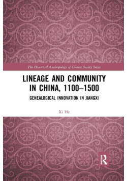 Lineage and Community in China, 1100-1500