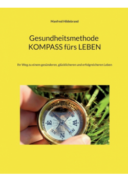 Gesundheitsmethode Kompass fürs Leben