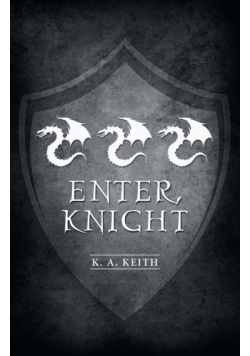 Enter, Knight