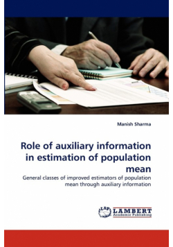 Role of auxiliary information in estimation of population mean