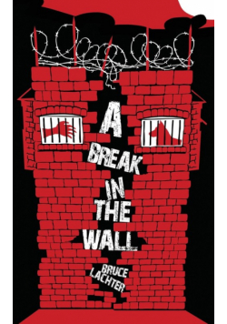 A Break in the Wall