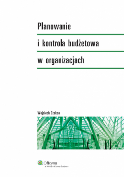 Planowanie i kontrola budżetowa w organizacjach