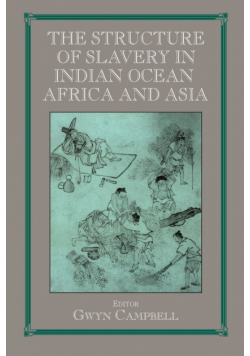 Structure of Slavery in Indian Ocean Africa and Asia