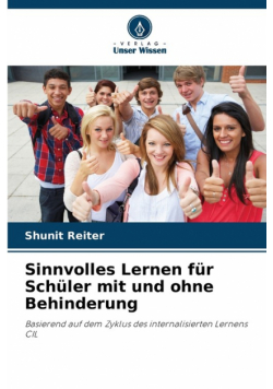 Sinnvolles Lernen für Schüler mit und ohne Behinderung