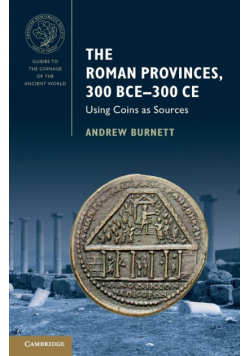 The Roman Provinces, 300 BCE-300 CE