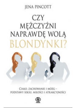 Czy mężczyźni naprawdę wolą blondynki