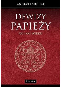 Dewizy papieży XX i XXI wieku