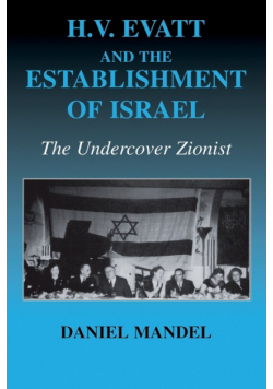 H V Evatt and the Establishment of Israel