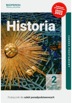 Historia 2 Podręcznik Część 2 Zakres podstawowy