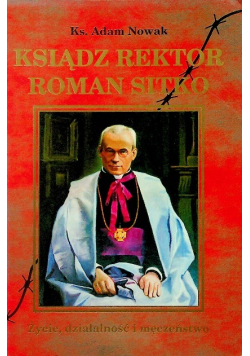 Ksiądz Rektor Roman Sitko