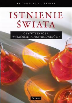 Istnienie świata czyli wystarczą wyjaśnienia przyrodników