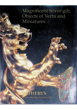 Magnificent Silver-Gilt, Objects of Vertu and Miniatures