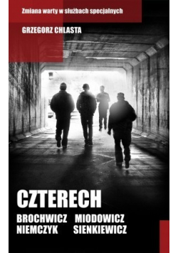 Czterech Brochwicz Miodowicz Niemczyk Sienkiewicz