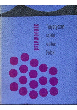 Turystyczne szlaki wodne Polski