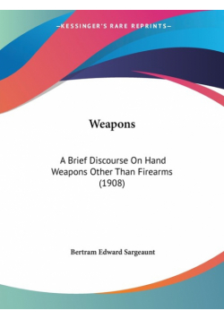 Weapons