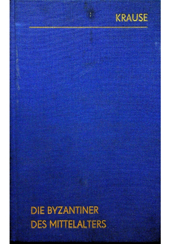 Die Byzantiner des Mittelalters