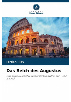 Das Reich des Augustus