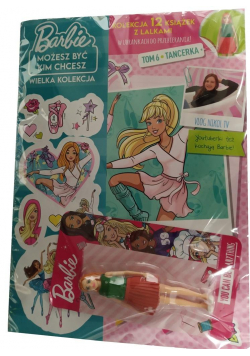 Barbie. Możesz być kim chcesz cz.6 Tancerka