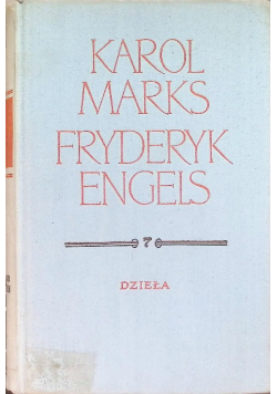 Engels Marks Dzieła Tom 7