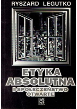 Etyka Absolutna i społeczeństwo otwarte