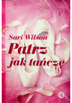 Patrz jak tańczę