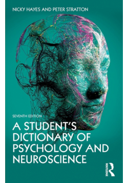 A Student's Dictionary of Psychology and Neuroscience